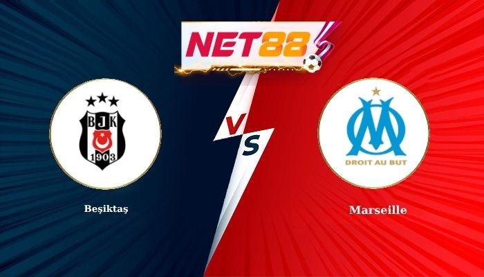 NET88 Soi Kèo, Nhận Định Bóng Đá Beşiktaş vs Marseille 2h00 - 18-09-2026