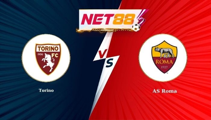 NET88 Soi Kèo, Nhận Định Bóng Đá Torino vs AS Roma 23h30 - 14-09-2026